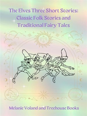 cover image of The Elves Three Short Stories